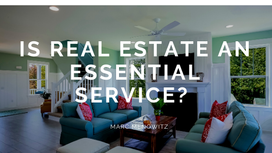 Is Real Estate an Essential Service?