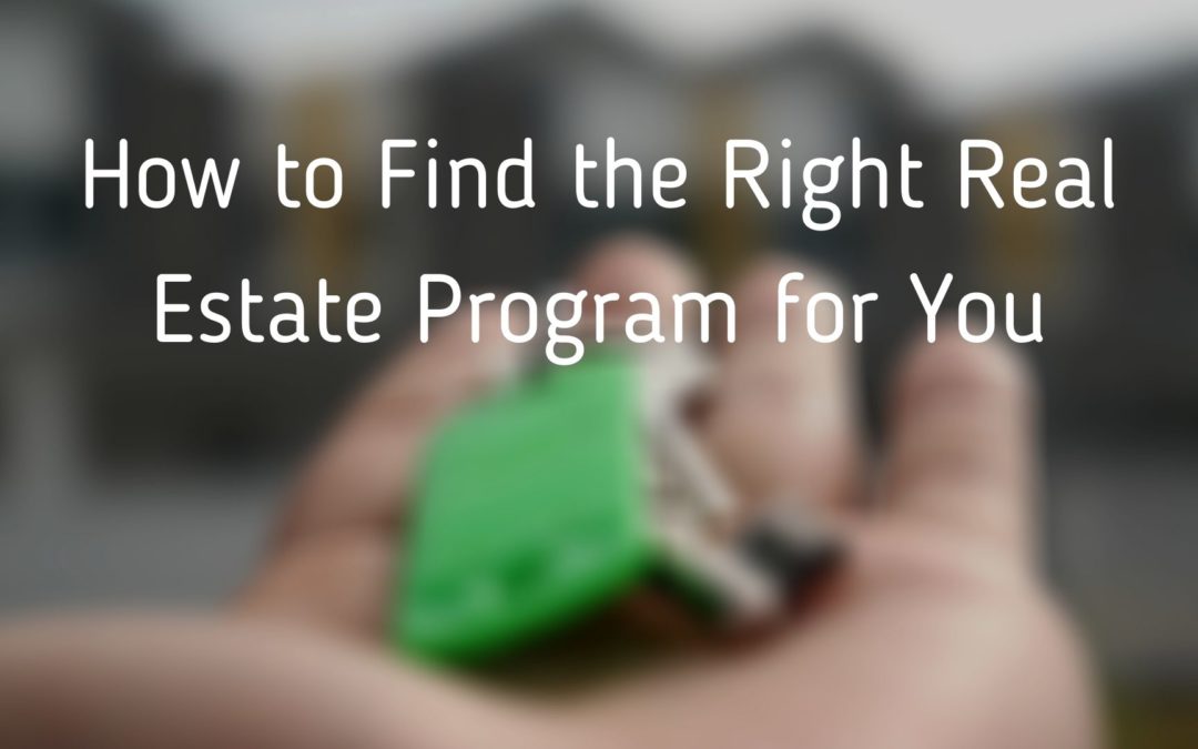 How to Find the Right Real Estate Program for You | Marc Menowitz
